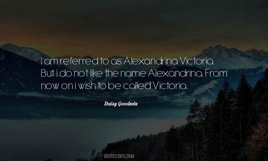 Quotes About The Name Victoria #65183