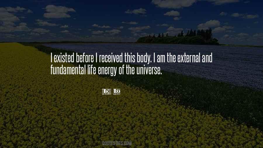 Quotes About Energy Of The Universe #1206383