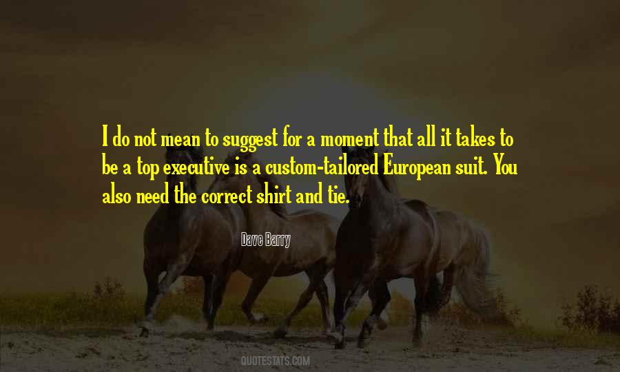 Quotes About Tailored Suits #1556911