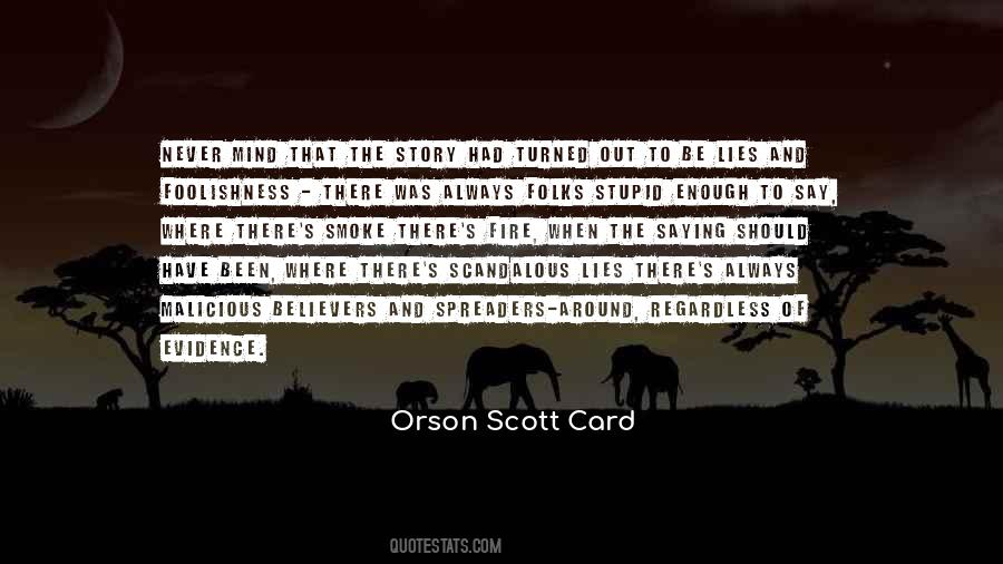 Fire And Smoke Quotes #1375348