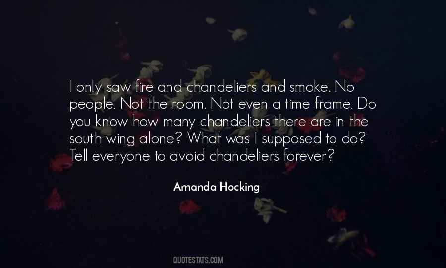 Fire And Smoke Quotes #1613420