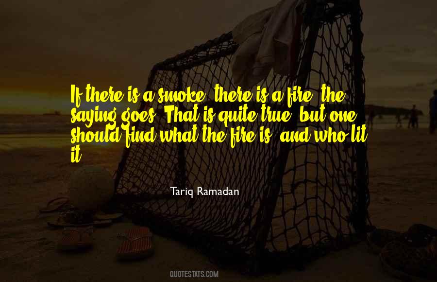 Fire And Smoke Quotes #985697