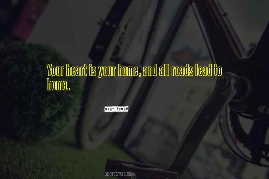 Quotes About Heart Home #289052