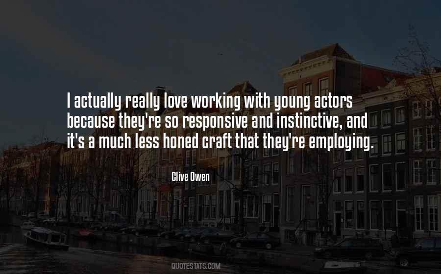 Quotes About Young Actors #1130699