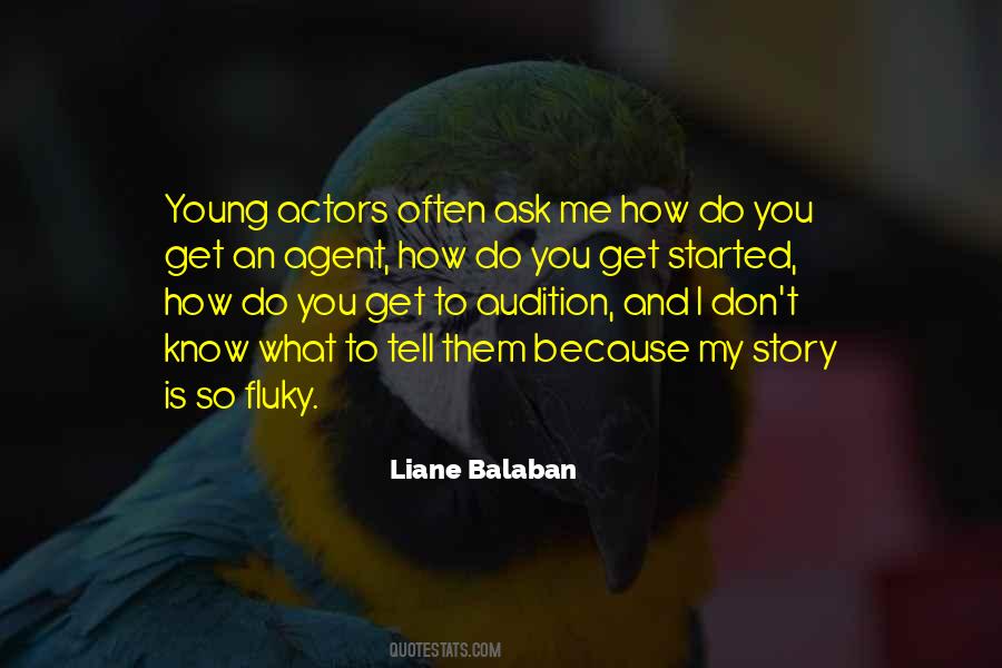 Quotes About Young Actors #1173352