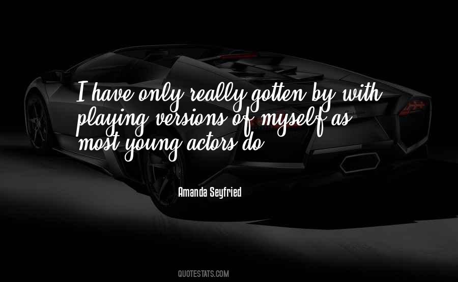 Quotes About Young Actors #403037