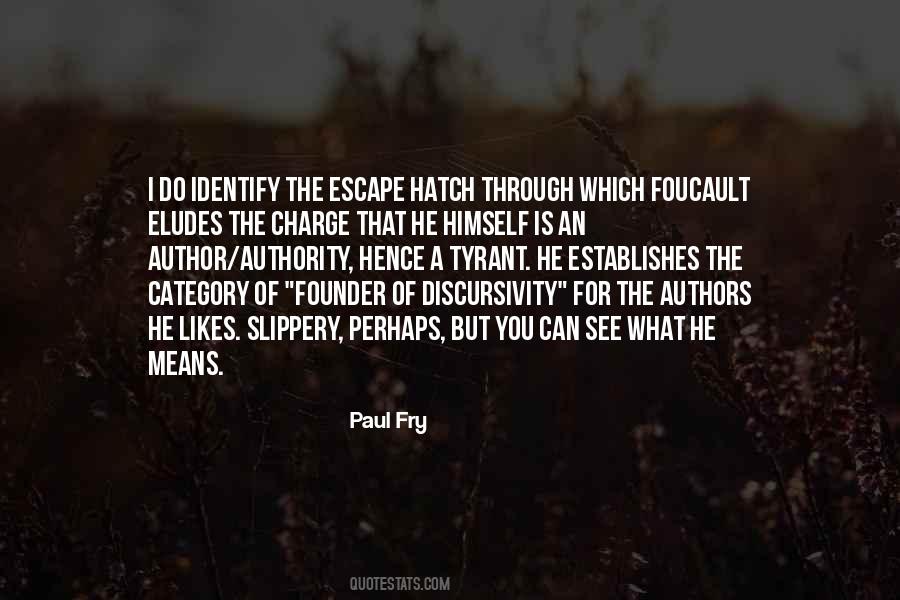 Quotes About Foucault #362778