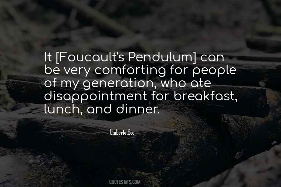 Quotes About Foucault #702446