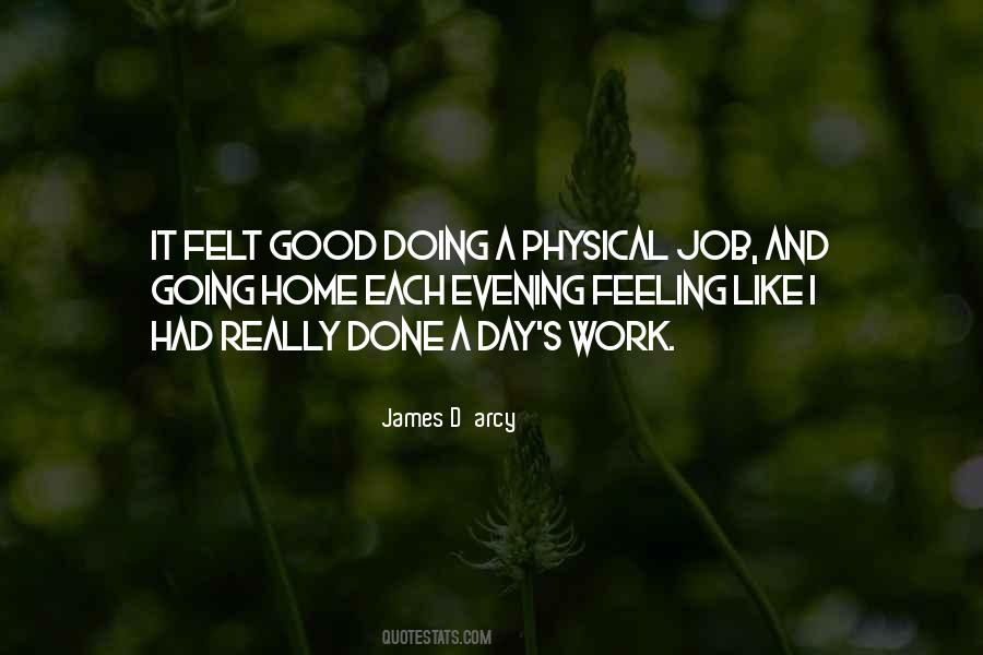 Quotes About A Good Day's Work #1370684