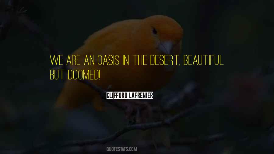 Quotes About Oasis In The Desert #1191034