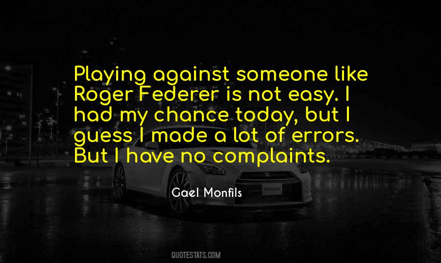 Quotes About Complaints #1288227