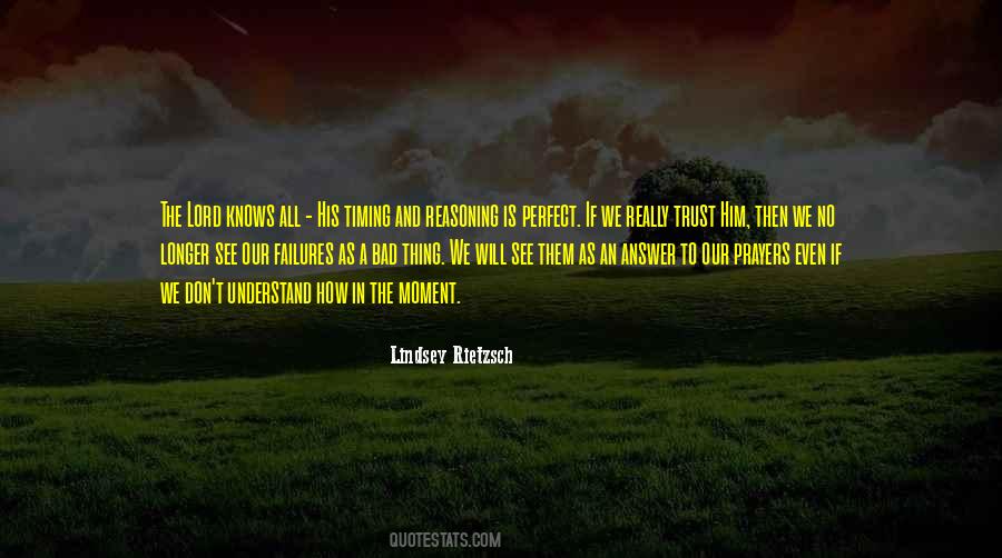 Quotes About God's Perfect Timing #680296