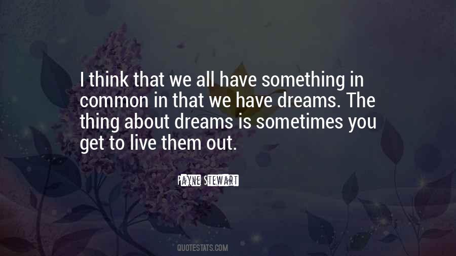 Quotes About About Dreams #1049036
