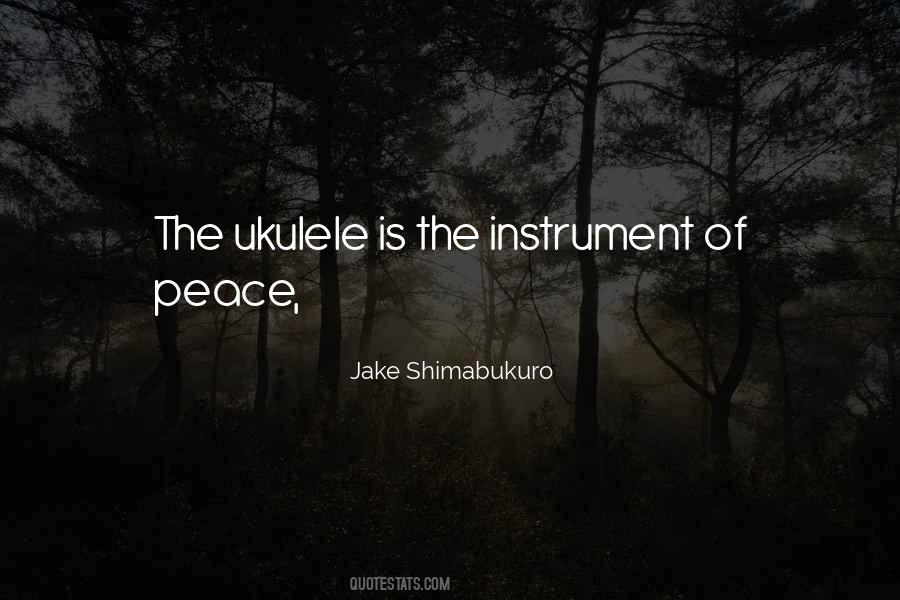 Quotes About Ukulele #1868435