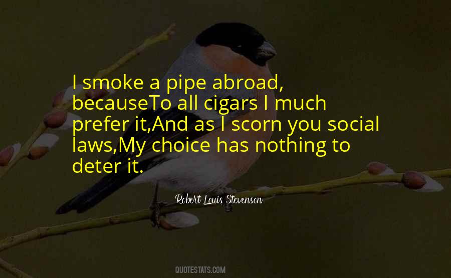 Pipe Smoke Quotes #1284666