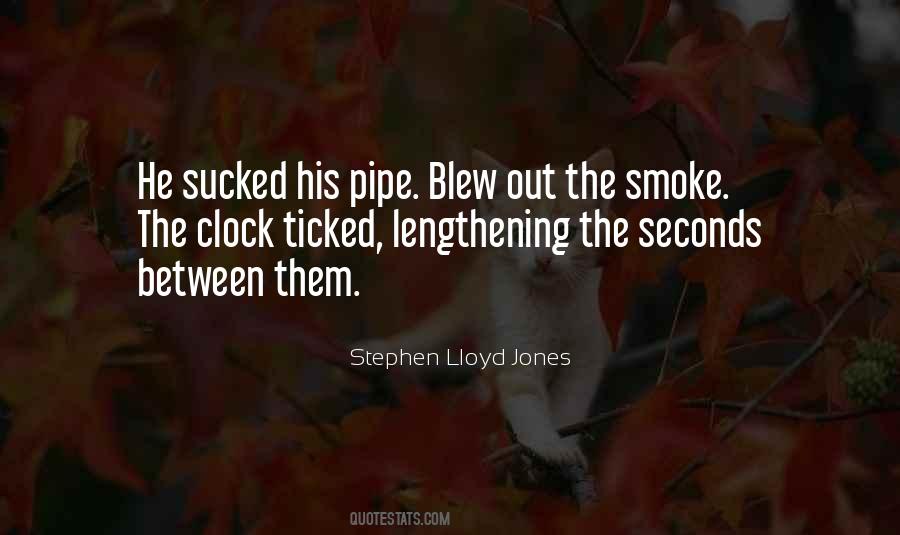 Pipe Smoke Quotes #1758633