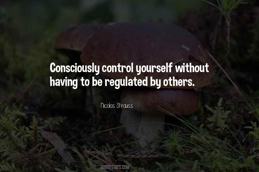 Quotes About Control Yourself #1114094