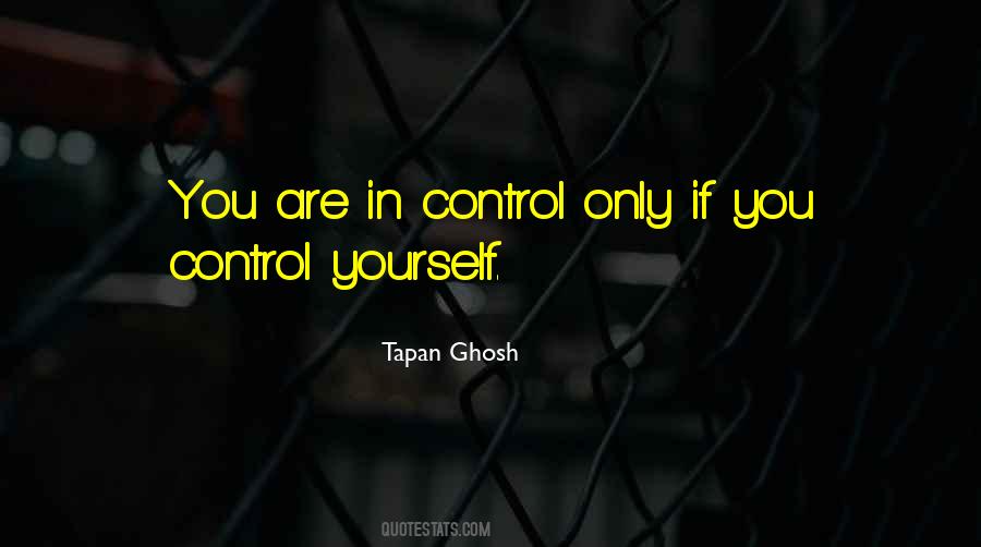 Quotes About Control Yourself #1616577