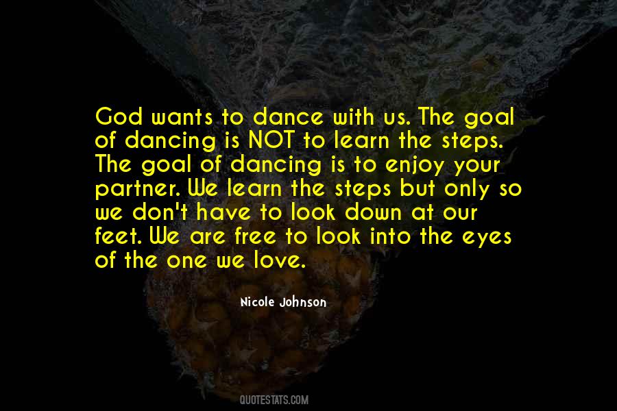 Quotes About Dancing With Your Love #1242269