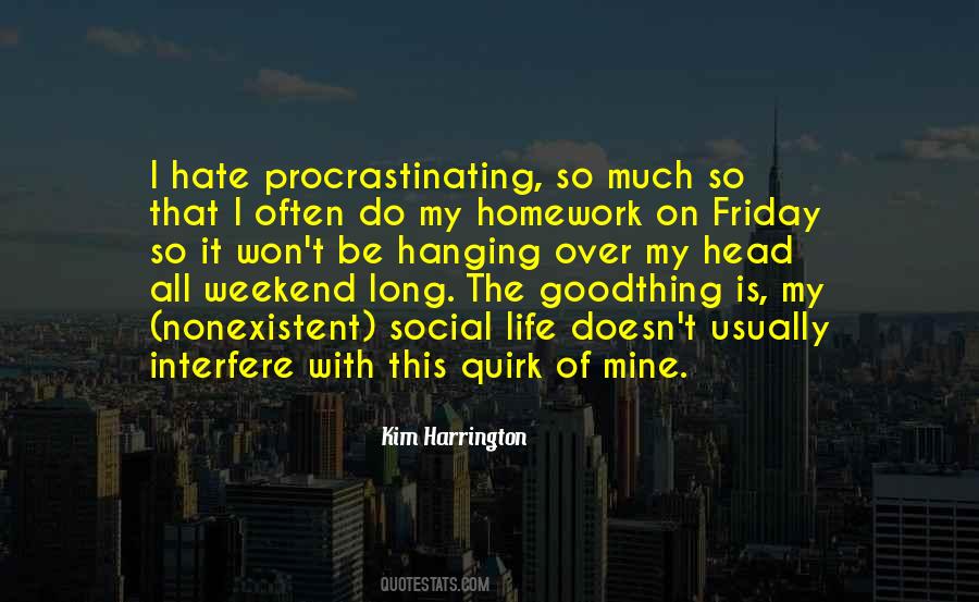 Quotes About Friday And The Weekend #883131