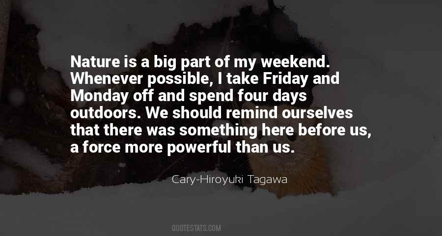 Quotes About Friday And The Weekend #933068