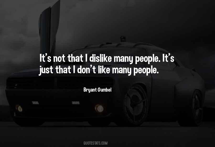 Dislike People Quotes #32923