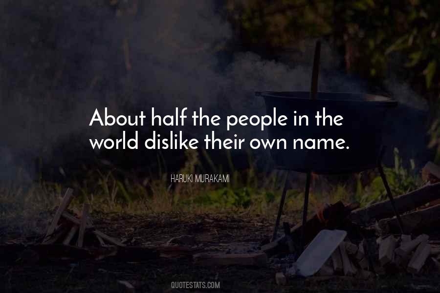 Dislike People Quotes #865561