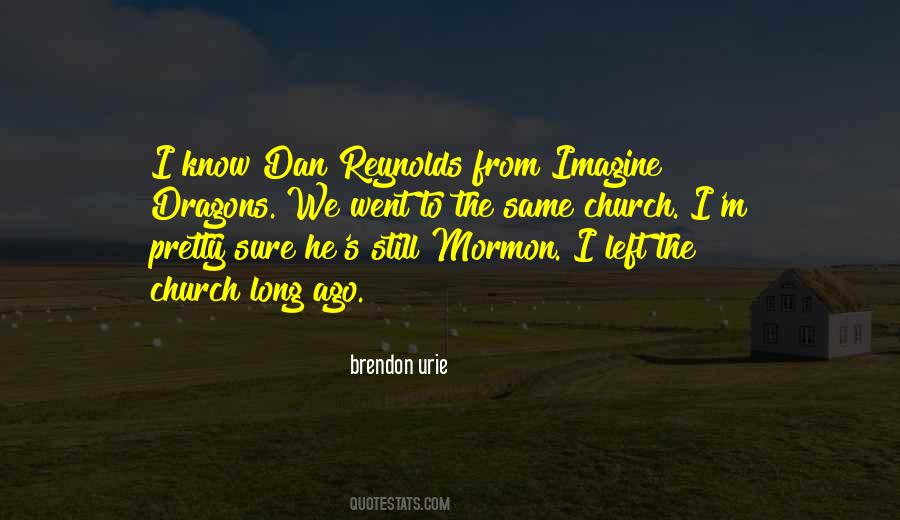 Quotes About The Mormon Church #1784008