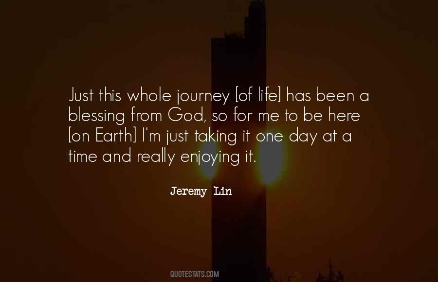 Quotes About Enjoying The Journey #180389