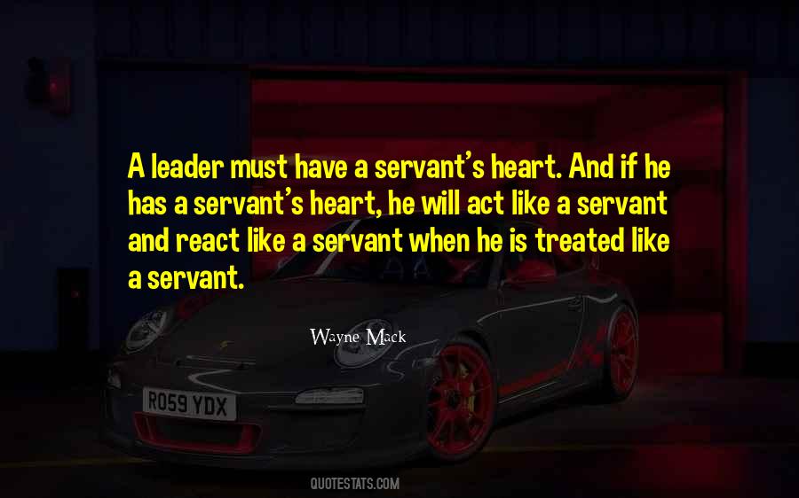 Heart Of A Servant Quotes #437770