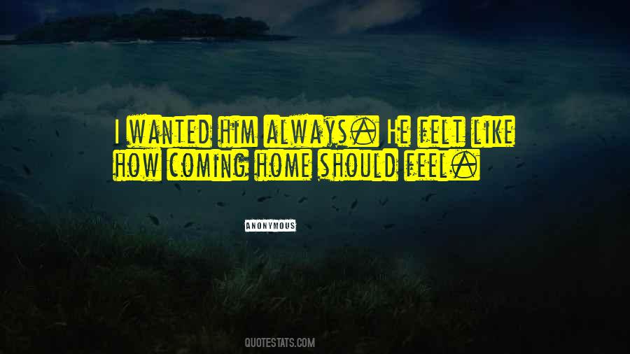 Quotes About Coming Home #1257479