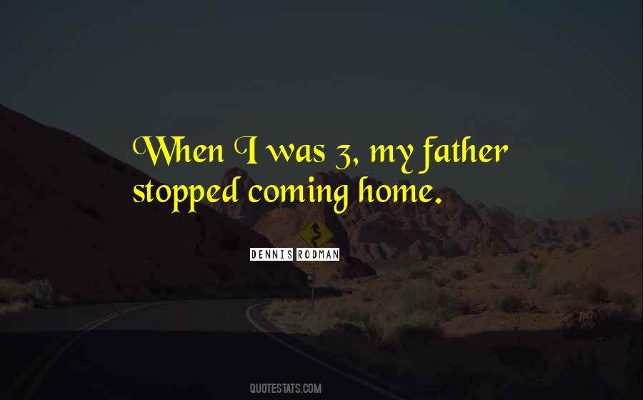 Quotes About Coming Home #1384873