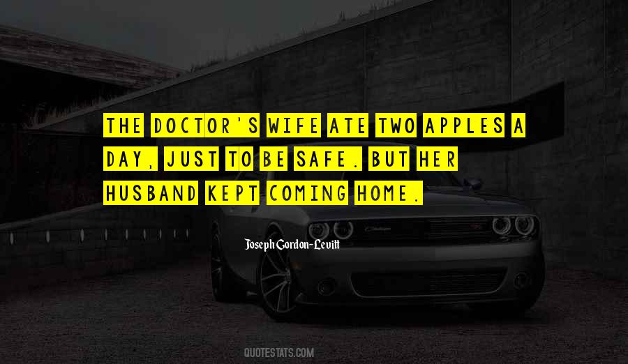 Quotes About Coming Home #1791547