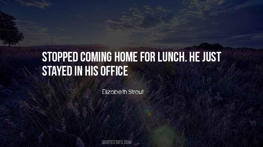 Quotes About Coming Home #1855862