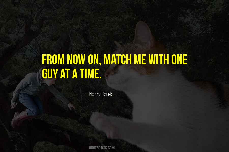 One Guy Quotes #1097038