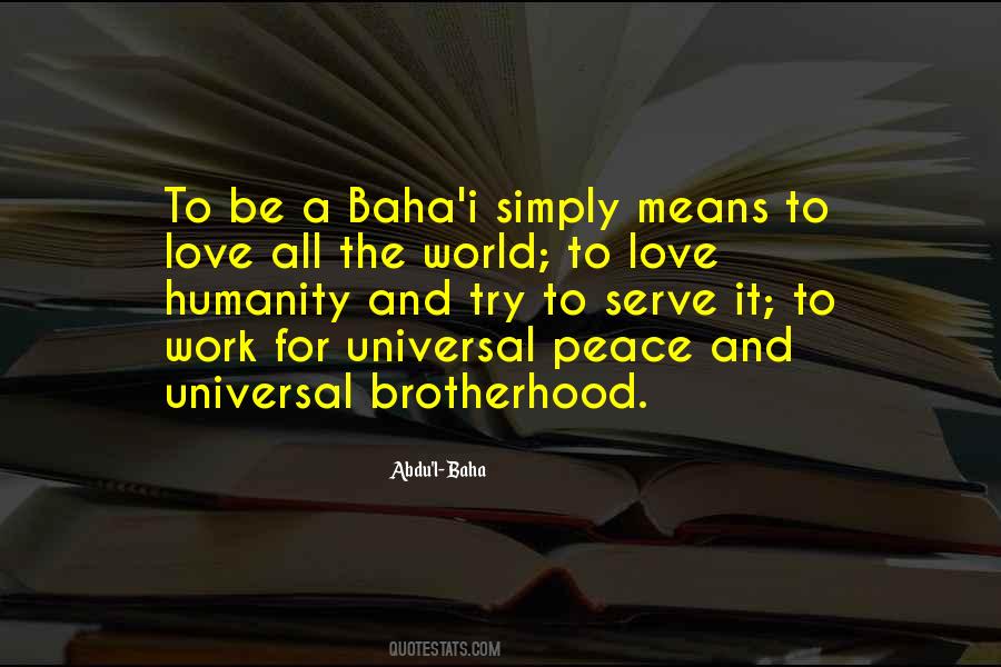 Quotes About Universal Brotherhood #1330242