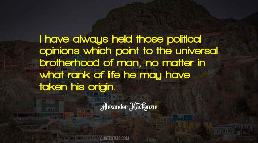 Quotes About Universal Brotherhood #449666