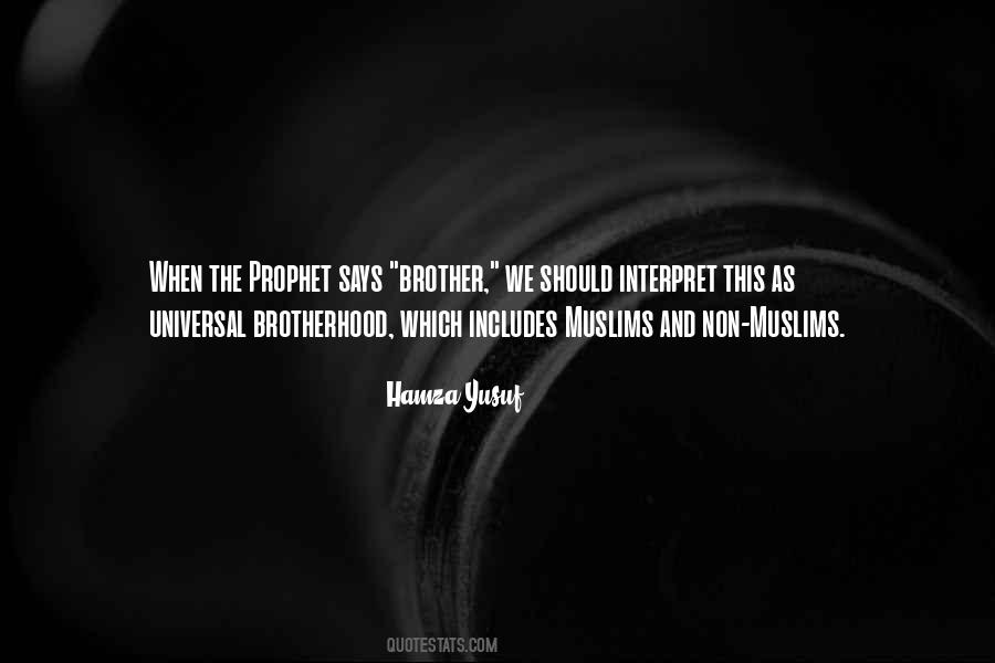 Quotes About Universal Brotherhood #518943