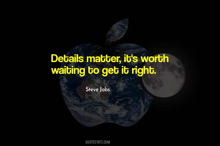 Quotes About Not Worth Waiting #1163075