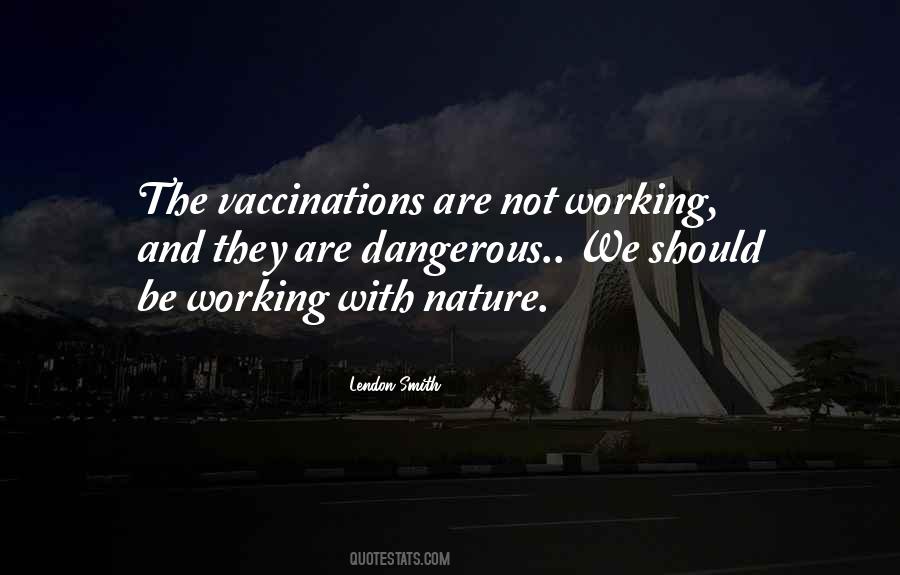 Quotes About Vaccines #1417420