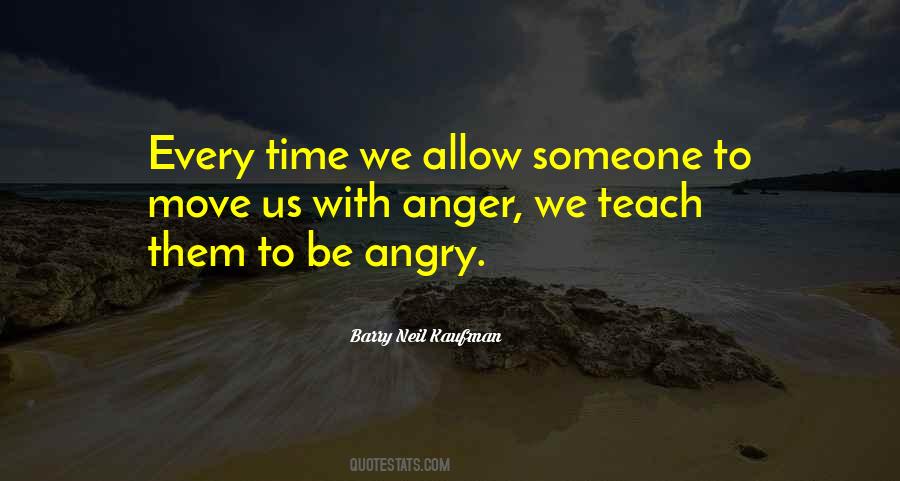 Quotes About Angry With Someone #1673020