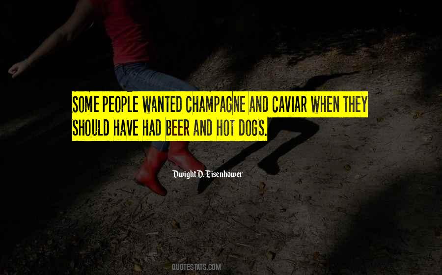 Quotes About Dogs And Beer #1466054