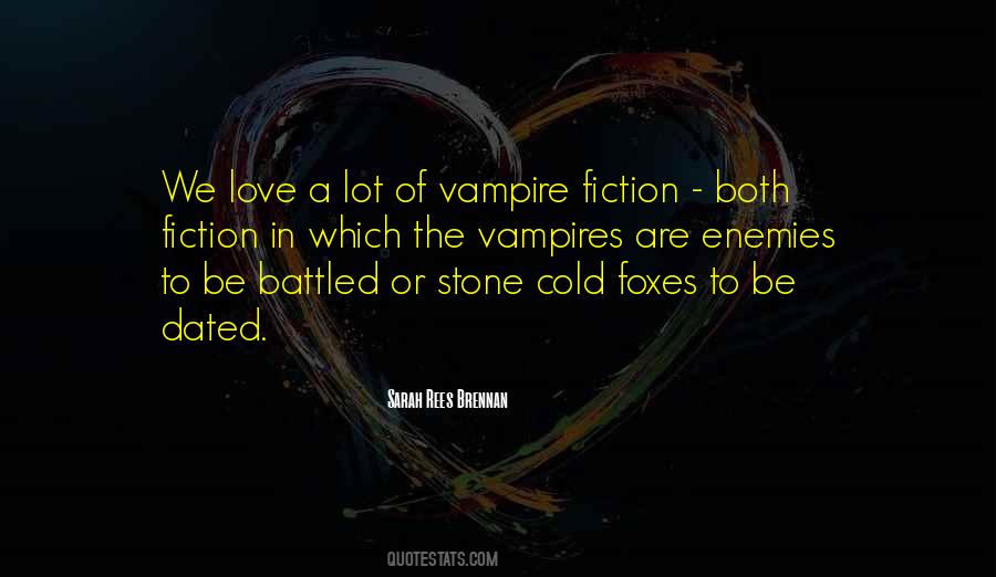 Vampires Love Quotes #1379348
