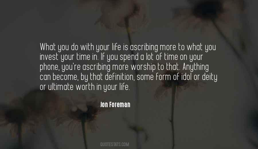 Quotes About Not Worth Your Time #14855