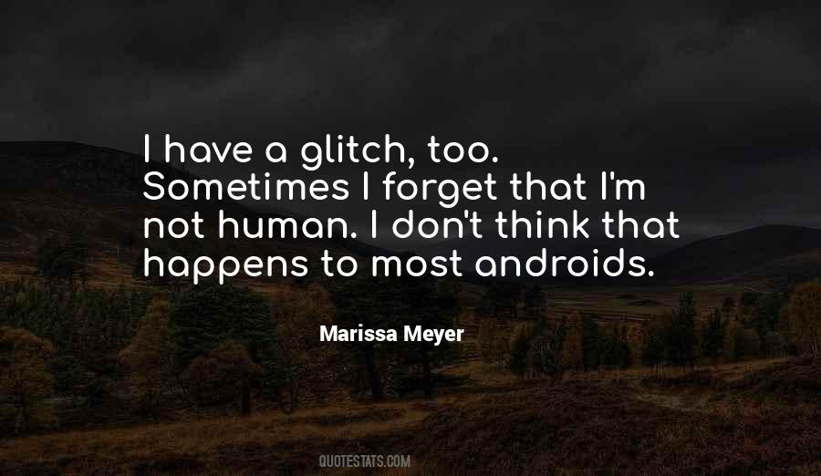 Quotes About Androids #970879