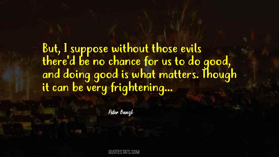 Quotes About Doing What Matters #34994