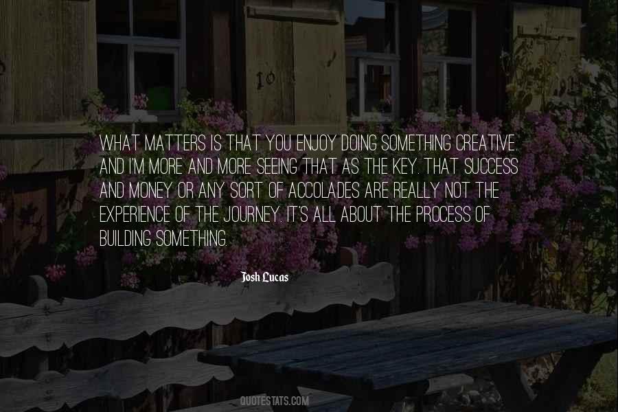 Quotes About Doing What Matters #912035