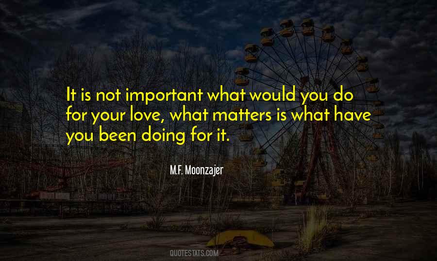 Quotes About Doing What Matters #972984