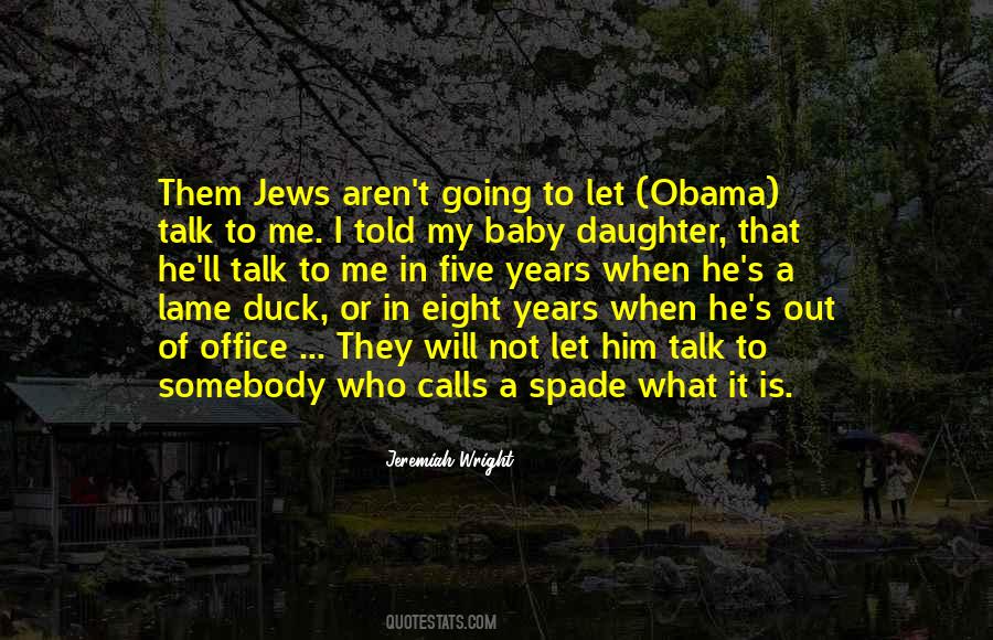 Quotes About Lame Duck #1222657
