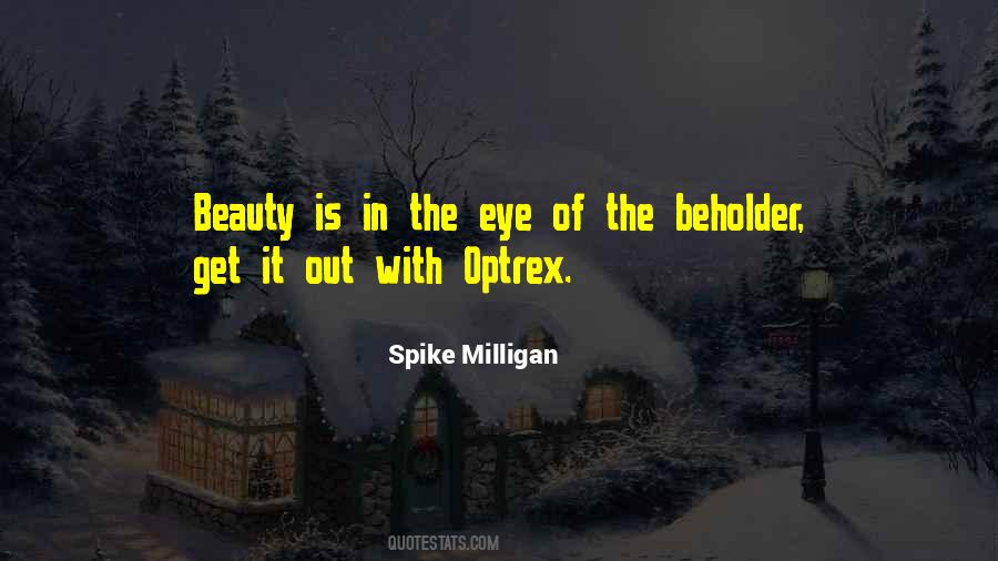 Quotes About Eye Of The Beholder #1328050